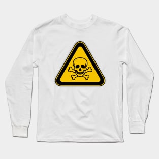 Toxic Warning Sign Long Sleeve T-Shirt